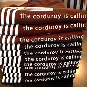 The Corduroy is Calling T-shirt